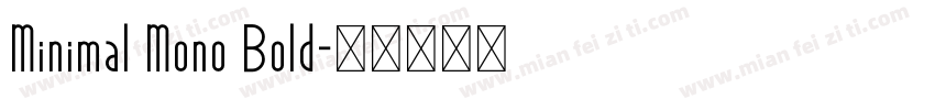 Minimal Mono Bold字体转换
